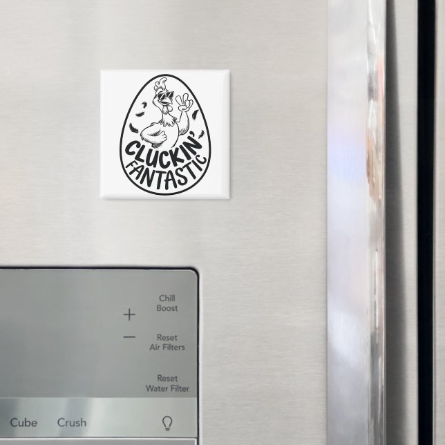 Cluckin' Fantastic Chicken-Themed Humorous Design  Magnet (In Situ (Fridge))