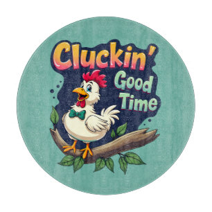 Cluckin' Good Time Funny Chicken Illustration Cutting Board
