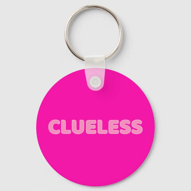 Clueless I Key Ring (Front)