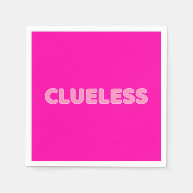 Clueless I Napkin (Front)