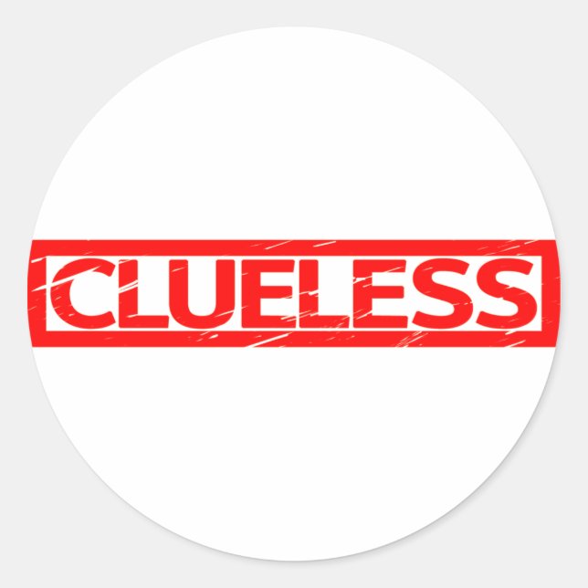 Clueless Stamp Classic Round Sticker (Front)