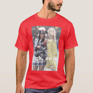 Clueless Uhg As If Movie Frameet family T-Shirt