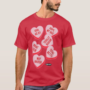 Clueless Valentines Day Catchphrase Candy Hearts  T-Shirt