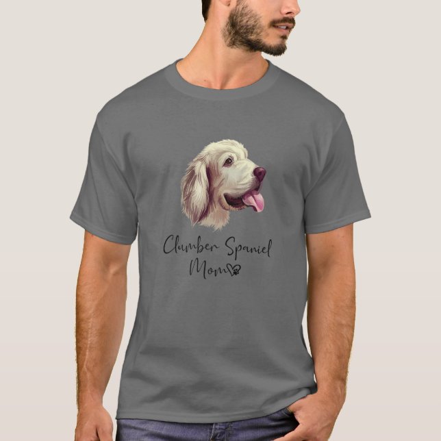 Clumber Spaniel Mom Cute Puppy Dog Owner Clumber S T-Shirt (Front)