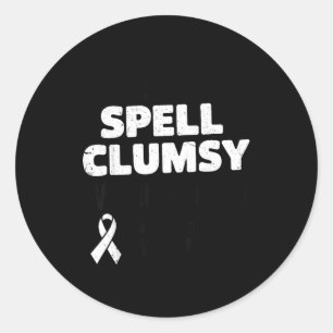 Clumsy Without Ms Multiple Sclerosis Awareness Ora Classic Round Sticker