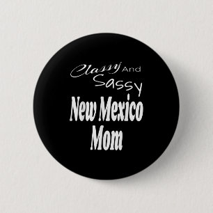 Cly And Sy New Mexico Mom Funny Humor Saying Quote 6 Cm Round Badge
