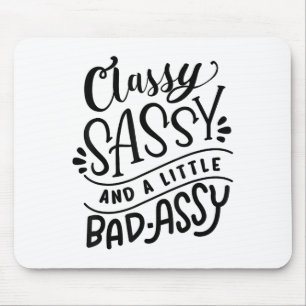 Cly Sy And A Little Bad-y Motivational Gift  Mouse Pad