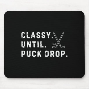Cly Until Puck Drop Hockey Season Game Day  Mouse Pad