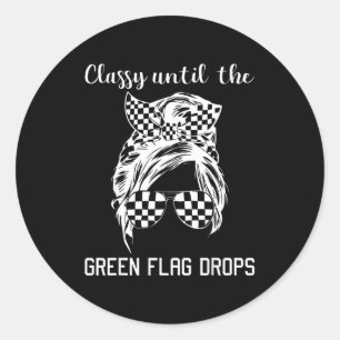 Cly Until The Green Flag Drops Messy Bun Racing Wo Classic Round Sticker