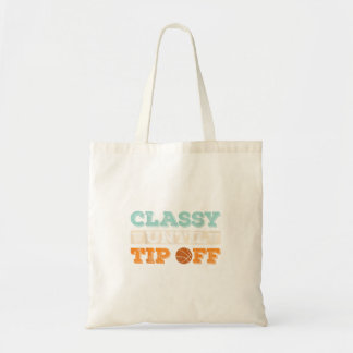 Cly Until Tip Off Basball Player Funny Basball Tote Bag