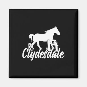 Clydesdale Draught Horse Pun Horseback Riding Magnet
