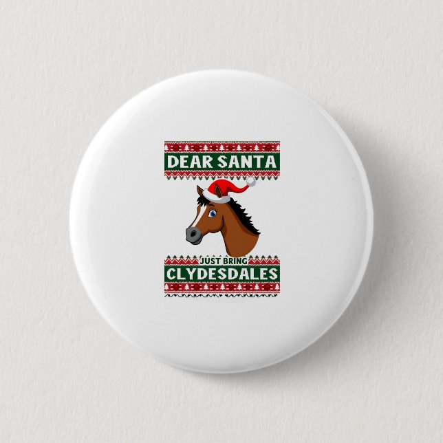 Clydesdale Horse Christmas Ugly Xmas Sweater Eques 6 Cm Round Badge (Front)