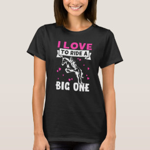Clydesdale I Love to ride a big one Scottish horse T-Shirt