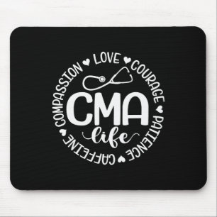 Cma Life Nurse Life Caffeine Love Courage Patience Mouse Pad