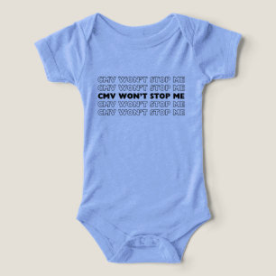 CMV Won't Stop Me Onsie for baby CMV warriors