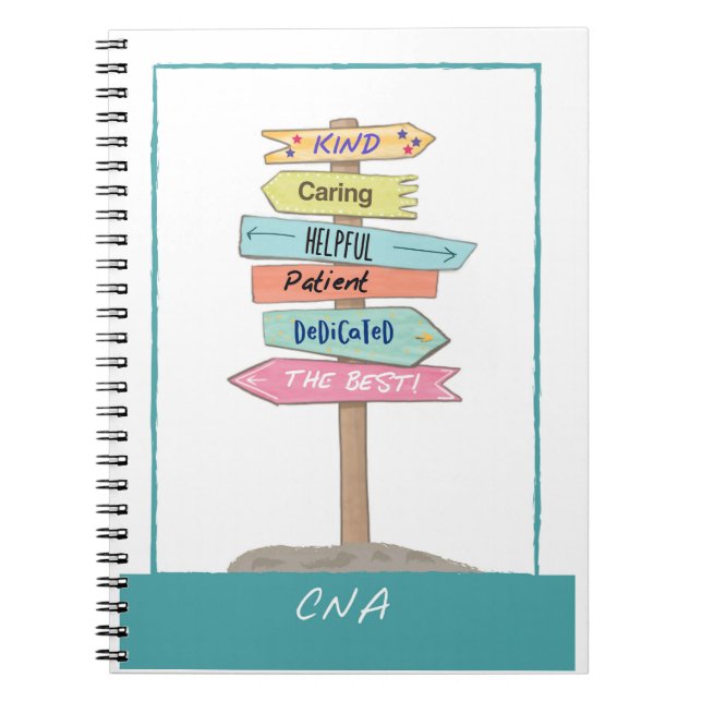 CNA Appreciation Thank You Caring Dedicated Signs Notebook (Front)