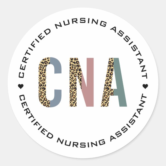 CNA Certified Nursing Assistant Cheetah Print Classic Round Sticker (Front)