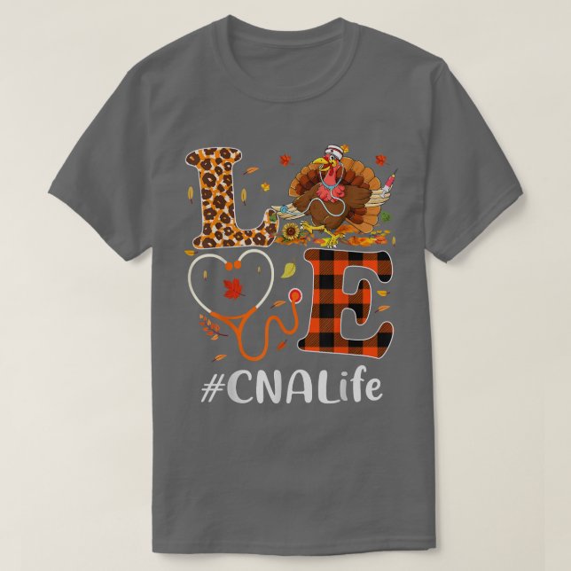 CNA Certified Nursing Assistant Love Thanksgiving  T-Shirt (Design Front)