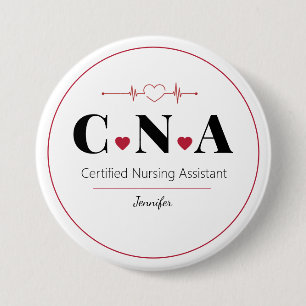 CNA Certified Nursing Assistant Personalised  7.5 Cm Round Badge