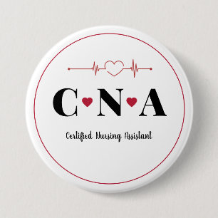 CNA Certified Nursing Assistant Pinback Button