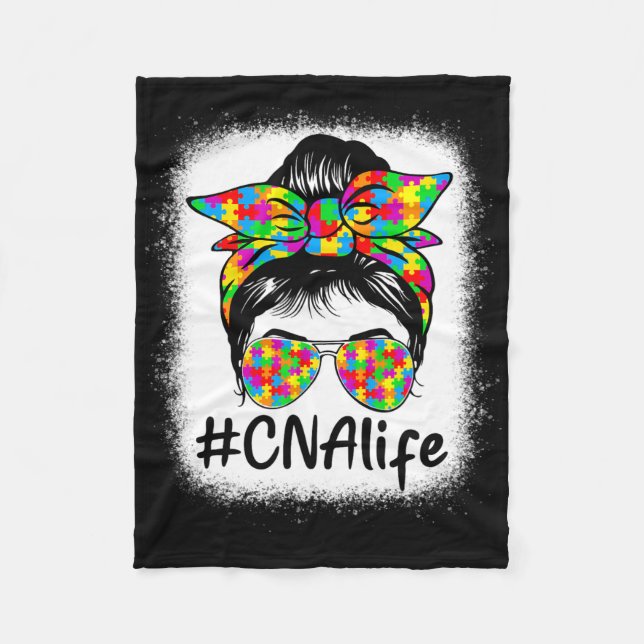 Cna Certified Nursing Istant Messy Bun Autism Awar Fleece Blanket (Front)