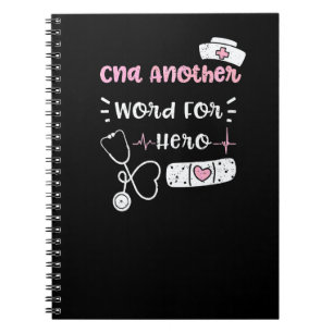 Cna Cna Another Word For Hero Nurse Sayings Notebook