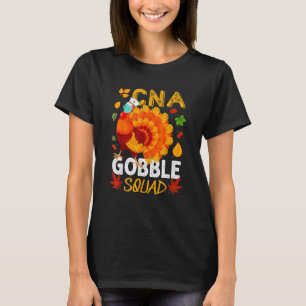 Cna Gobble Squad Mask Turkey Cna Nurse Thanksgivin T-Shirt