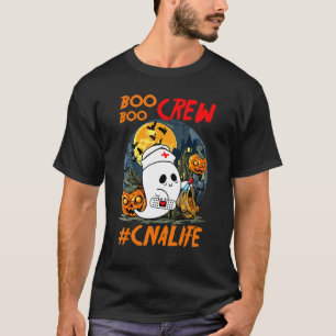 Cna Life Boo Boo Crew Nurse Ghost Halloween Octobe T-Shirt
