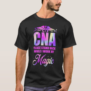 CNA Nurse Certified Nursing Assistant Cna Please S T-Shirt