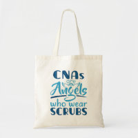 CNAs Are Angels Who Wear Scrubs