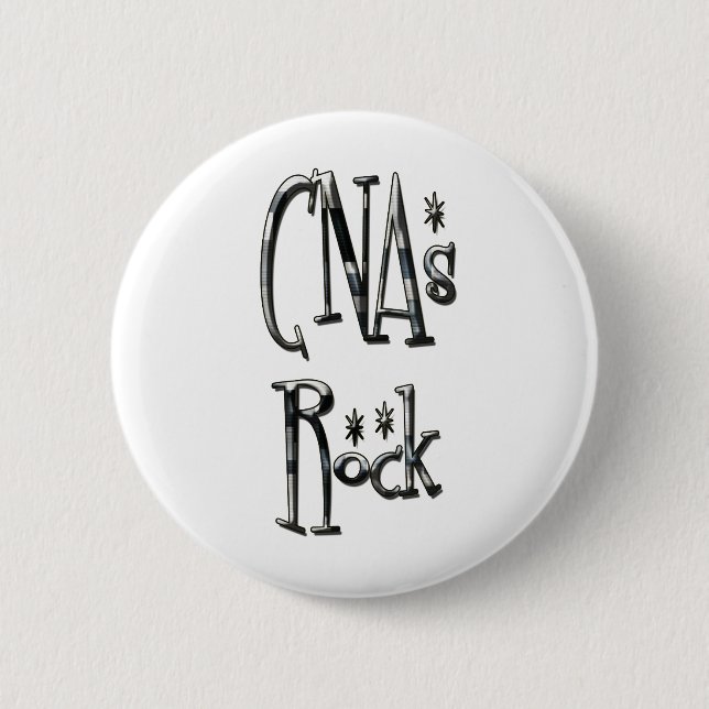 CNAs Rock 6 Cm Round Badge (Front)