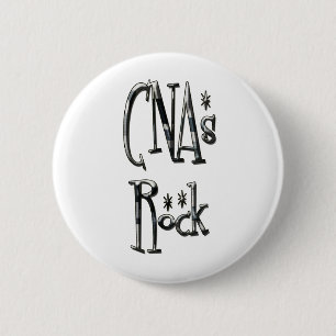 CNAs Rock 6 Cm Round Badge