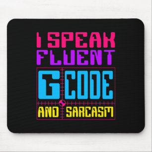 Cnc Machinist Fluent G-code Sticker  Mouse Pad