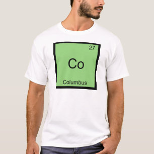 Co - Columbus Funny Chemistry Element Symbol Tee