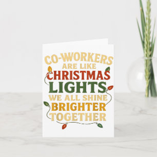 Co-workers Are Like Christmas Lights Funny Holiday Card