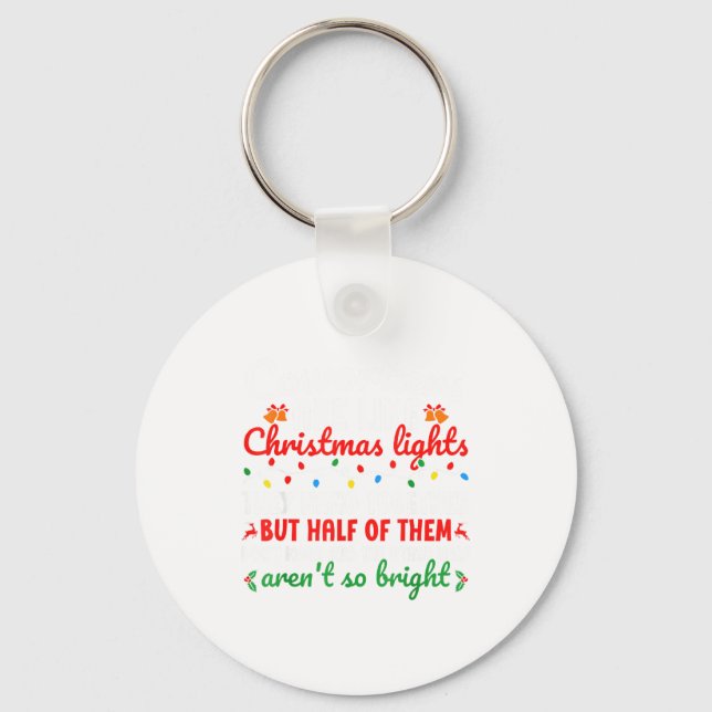 Co-workers Are Like Christmas Lights They Hang Tog Key Ring (Front)