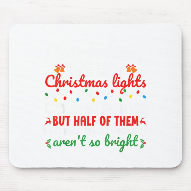 Co-workers Are Like Christmas Lights They Hang Tog Mouse Pad (Front)
