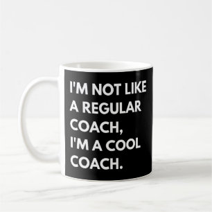 Coach And Trainer Funny Saying Coffee Mug