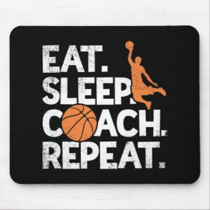 Coach Basketball Repeat Assistant Eat Sleep Mouse Pad