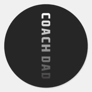 Coach Dad Design - Soccer Football Basketball Coac Classic Round Sticker