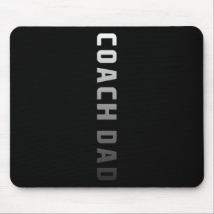 Coach Dad Design - Soccer Football Basketball Coac Mouse Pad
