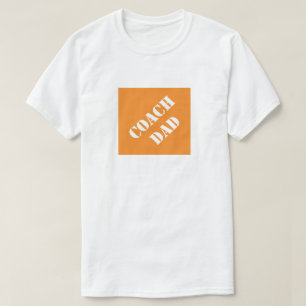 Coach Dad Funny Dad Humourous Father's Day Gift T-Shirt