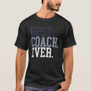 Coach Definition Funny Coach Tee Best Coach Ever