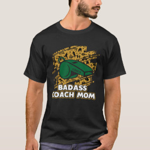 Coach Mum Coaching Humour Mentor Mother s Day T-Shirt