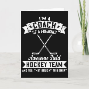 Coach Of A Freaking Awesome Field Hockey Team Card