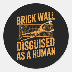 Coach Soccer Player, Brick Wall Disguised As A Hum Classic Round Sticker