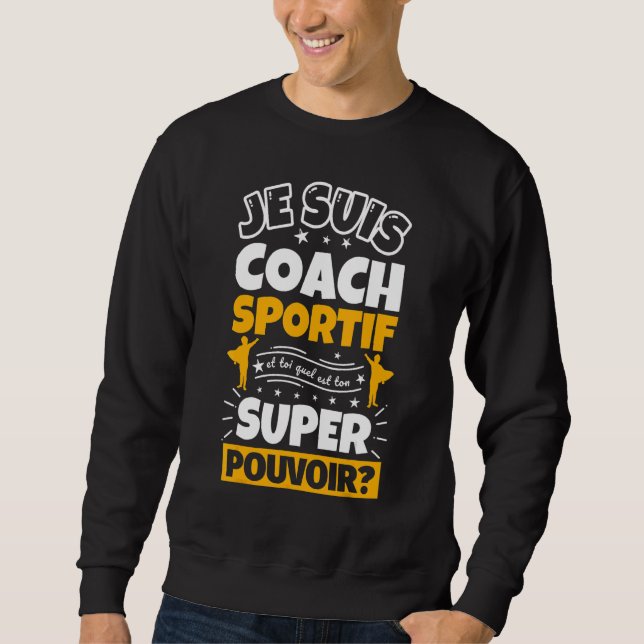 Coach Sportif  Superhero Sweatshirt (Front)