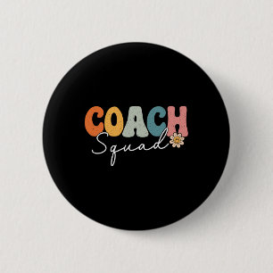 Coach Squa Back To School Funny Coaching First Day 6 Cm Round Badge