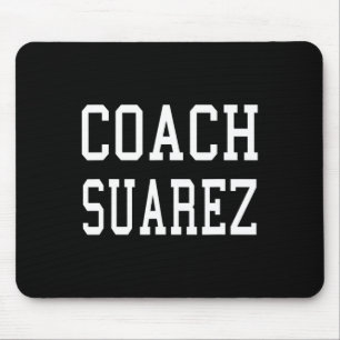 Coach Suarez Custom Footbyll Soccer Bysebyll Team  Mouse Pad