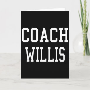 Coach Willis Custom Football Soccer Baseball Team Card